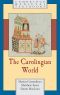 [Cambridge Medieval Textbooks 01] • The Carolingian World